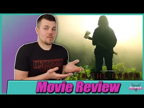 In the Earth (2021) Movie Review