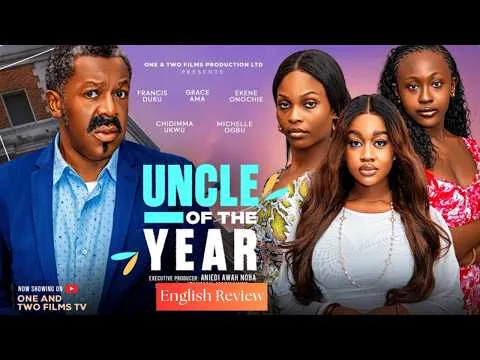 UNCLE OF THE YEAR |  Nigerian Movies 2026 Latest Full Movie Review