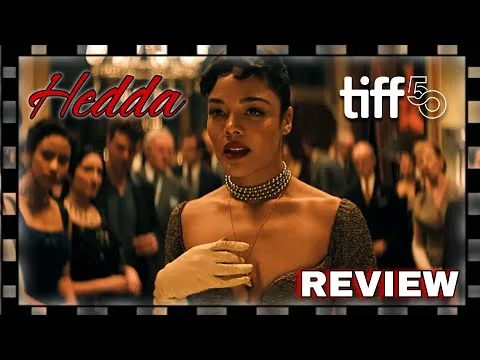 Hedda Movie Review - Nia DaCosta / Tessa Thompson Lesbian Adaptation - TIFF 2025