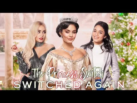 The Princess Switch: Switched Again 2020 Film Sequel | Vanessa Hudgens, Sam Palladio | Movie Review