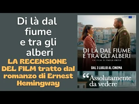Di là dal fiume e tra gli alberi La recensione del film tratto dal romanzo di Ernest Hemingway