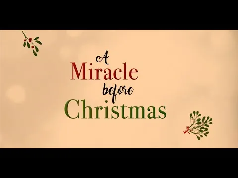 A Miracle Before Christmas (2022) - Video Summary/ Review (w/ Spoilers)