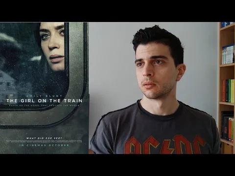 The Girl on the Train/Το Κορίτσι του Τρένου - Κριτική Ταινίας