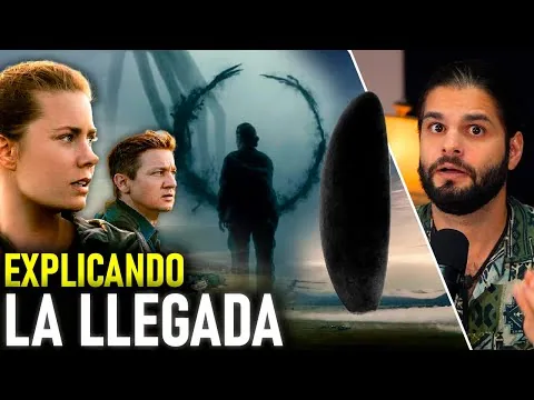 Cómo CAMBIAR tu ENTENDIMIENTO de la REALIDAD | ARRIVAL | Relato y Reflexiones