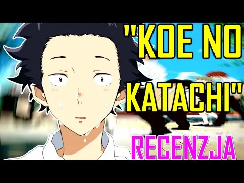 Stać się lepszym człowiekiem | Recenzja filmu "KOE NO KATACHI"
