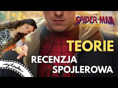 Teorie z filmu Spider-Man: Brand New Day! - RECENZJA SPOJLEROWA