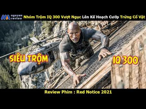 [Review Phim] Nhóm Trộm IQ 300 Vượt Ngục Lên Kế Hoạch Cướp Trứng Cổ Vật