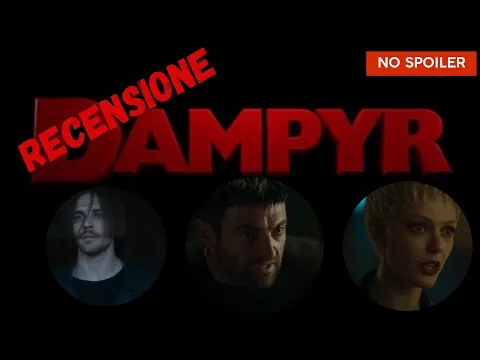 SPEAK MOVIE Ep 1 - Recensione DAMPYR - il Film (No Spoiler)