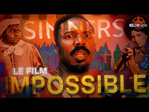 SINNERS : Le film impossible