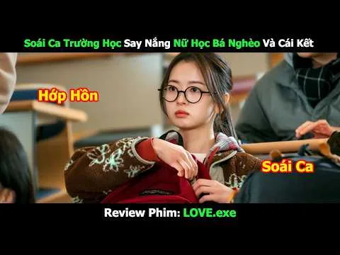 [Review Phim] Soái Ca Trường Học Say Nắng Nữ Học Bá Nghèo Và Cái Kết | Tóm Tắt Phim Hàn