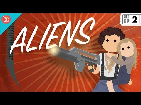 Aliens: Crash Course Film Criticism #2