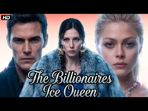 The Billionaire's Ice Queen (2026) Short drama All Episodes - Complete Review and Facts