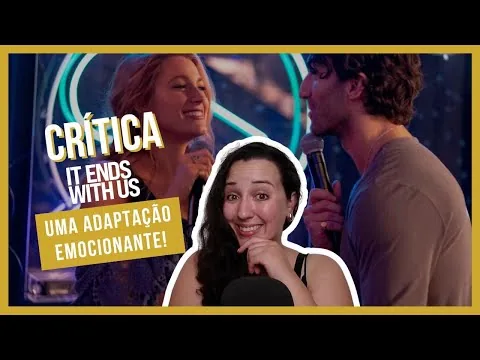 IT ENDS WITH US: Uma adaptação emocionante! | CRÍTICA FILME