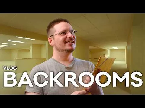 Vlog n°790 - Backrooms
