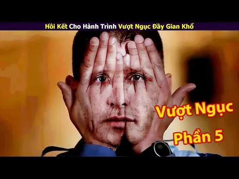 [Review Phim] Hồi Kết Cho Hành Trình Vượt Ngục Đầy Gian Khổ | Tóm tắt phim Vượt Ngục Phần 5