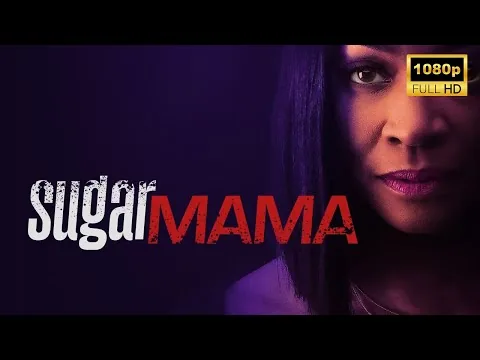 Sugar Mama (2025) | Mystery Thriller | Latest Hollywood Movie Breakdown | Facts and Review