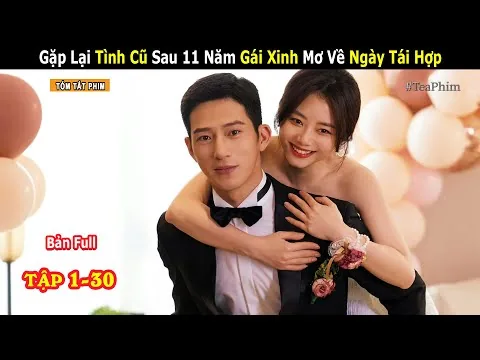 [Review Phim] Quy Lộ (Đường Về Nhà) | Road Home (2022) | Bản Full 1- 30 | Phim Ngôn Tình | Tea Phim