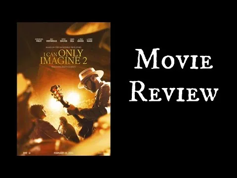 I Can Only Imagine 2(2026) - Movie Review