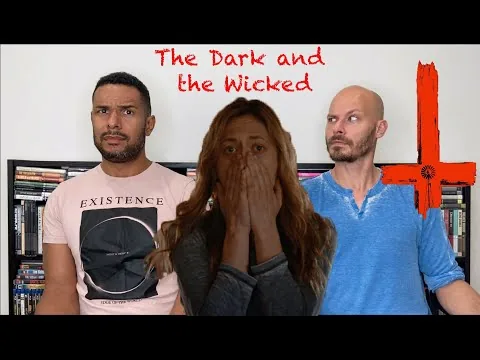 THE DARK AND THE WICKED Movie Review **SPOILER ALERT**