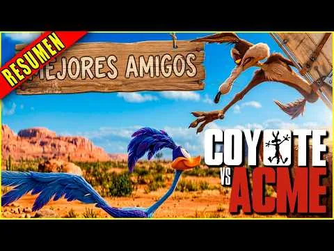👉 COYOTE VS ACME (2026): SIEMPRE FUERON MEJORES AMIGOS - COYOTE VS ACME RESUMEN || Ahora te cuento