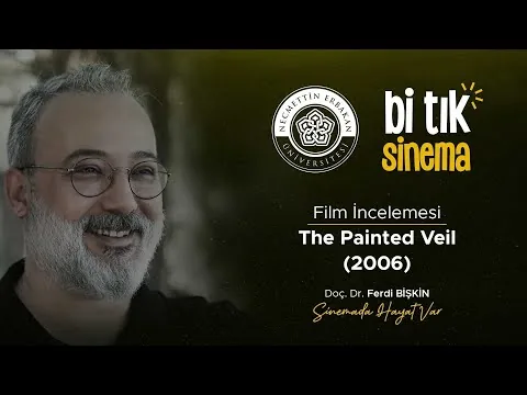 Sinemada Hayat Var - "The Painted Veil" Film İncelemesi #bitıksinema