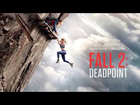 Fall 2: Deadpoint (2026) Full Movie  in English Review and Facts