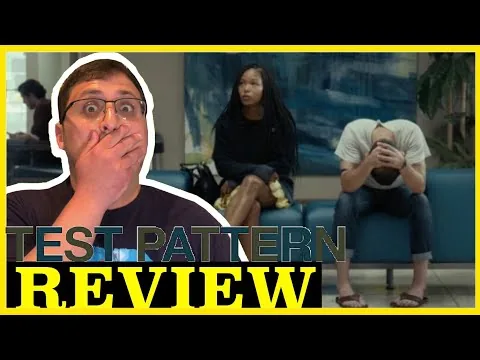 Test Pattern (2021) | Thriller dramático inquietante | Reseña de película