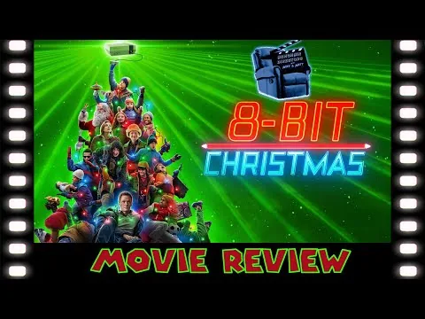 Armchair Directors Movie Review: 8-Bit Christmas (2021)