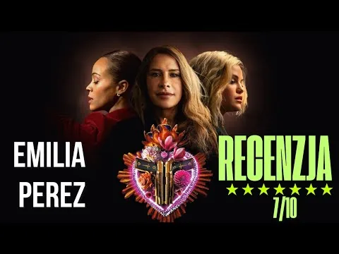 Musicalowy rollercoaster - recenzja filmu EMILIA PEREZ, reż. Jacques Audiard