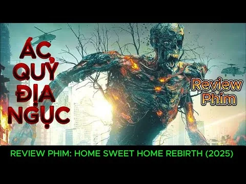 🔥 Review Phim: Home Sweet Home: Rebirth (2025) | Kinh Hoàng Tái Sinh