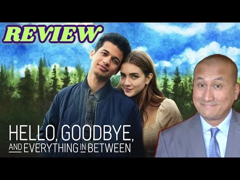 Hello, Goodbye, And Everything In Between | Netflix Movie Review (2022)