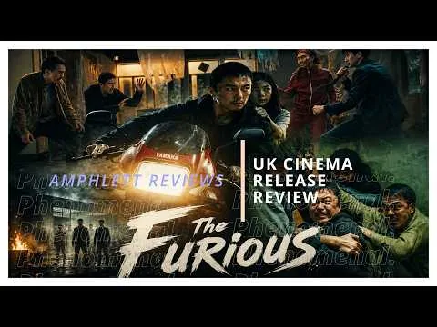 The Furious (2026) Review | Lionsgate Films - Rare UK Cinema Release | Amphlett Reviews