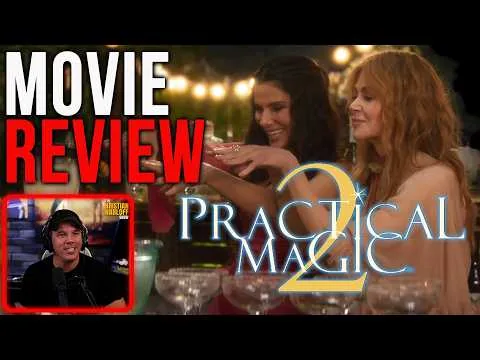 مراجعة فيلم Practical Magic 2 - أجواء كلاسيكية من التسعينيات