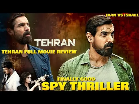 Tehran Movie Review |Tehran Full Movie Review |Tehran 2025 Movie Review| John Abraham| Maddock films