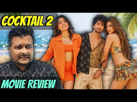 Cocktail 2 - Movie Review 🔴 Story & Philosophy Explained