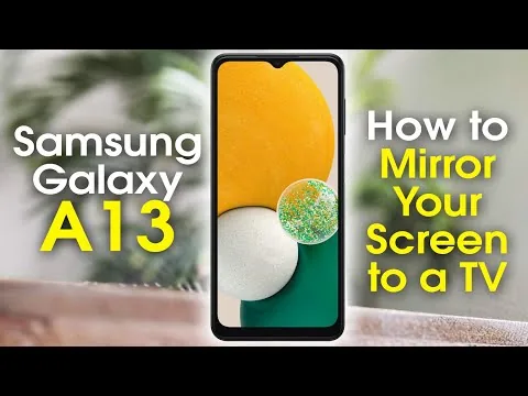 Samsung Galaxy A13 ਆਪਣੀ ਸਕਰੀਨ ਨੂੰ ਟੀਵੀ 'ਤੇ ਕਿਵੇਂ ਮਿਰਰ ਕਰਨਾ ਹੈ | H2techvideos | Samsung Galaxy A13...