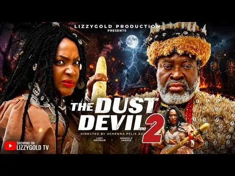 THE DUST DEVIL (ਸੀਜ਼ਨ 2) - LIZZYGOLD ONUWAJE, KANAYO O KANAYO ਦੀ ਨਵੀਨਤਮ ਨਾਈਜੀਰੀਅਨ 2026 ਫਿਲਮ ਸਮੀਖਿਆ