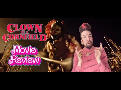 "CLOWN IN A CORNFIELD" 2025 MOVIE REVIEW - I CAN'T BELIEVE WHAT I SAW!!