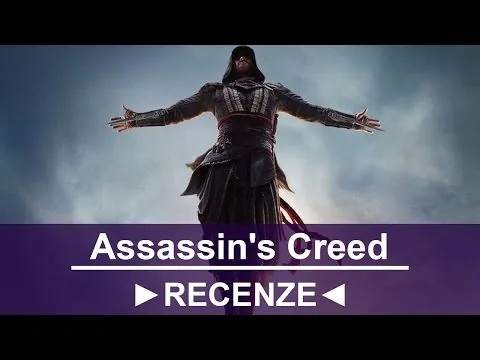 Filmová recenze: Assassin's Creed (bez spoilerů)