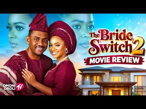 مراجعة فيلم THE BRIDE SWITCH 2: هذه المفاجأة ستصيبك بالذهول! 😱 أحدث أفلام نوليوود لعام 2026