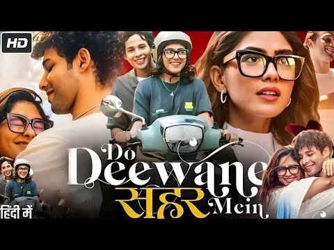 Do Deewane Seher Mein Full Movie 2026 | Siddhant Chaturvedi | Mrunal Thakur | HD Reviews & Facts