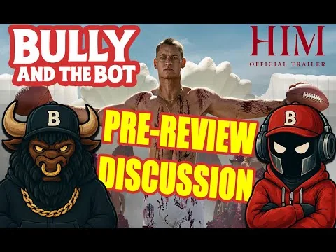HIM (2025) Movie Pre-Review | Expectations, Theories & Speculation
