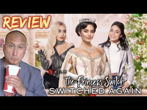 The Princess Switch: Switched Again | Netflix Movie Review (2020)