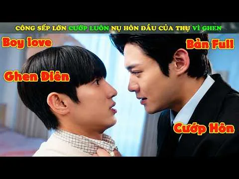 Review Phim Đam Mỹ: Lời Đề Nghị Của Công Tố Viên | Tập 1-10 | Công Sếp Lớn Cướp Nụ Hôn Đầu Của Thụ