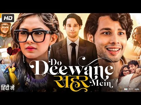 Do Deewane Seher Mein Full Movie 2026 | Siddhant Chaturvedi | Mrunal Thakur | Reviews & Facts