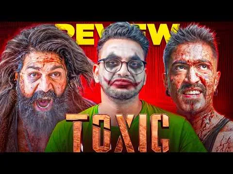 Toxic Movie Review | Man of Fiction