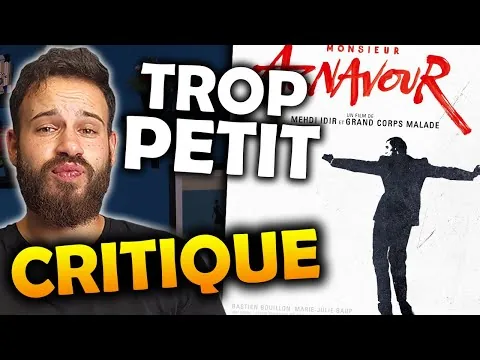 MONSIEUR AZNAVOUR - CRITIQUE