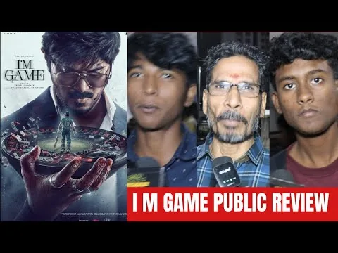 I'M Game Public Review | I'M Game Movie Review | I'M Game Review | I'M Game Tamil Review