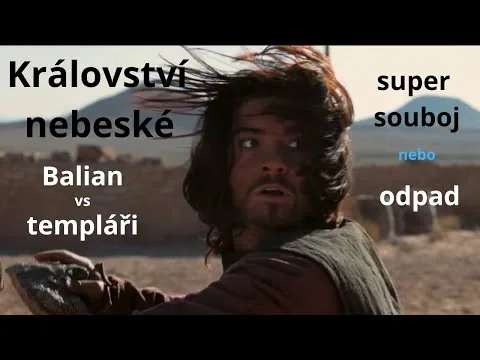 Království nebeské Balian vs templáři - nejlepší filmový souboj nebo odpad? | recenze boje