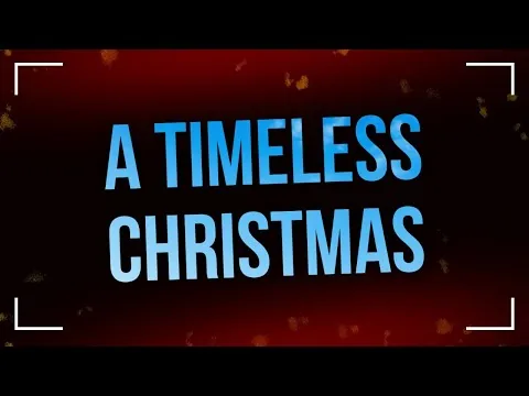 A Timeless Christmas (2020) - HD Full Movie Podcast Episode | Film Review